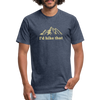 I'd Hike That - Premium Graphic Tee